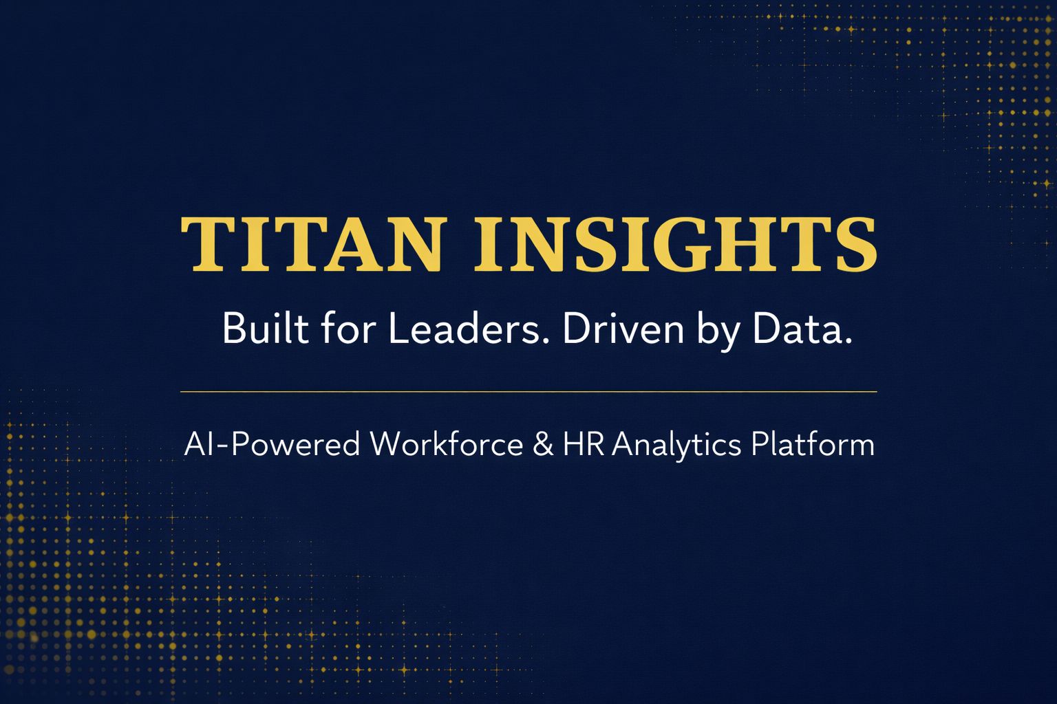 Titan Insights | AI-Powered HR Analytics & Workforce Intelligence Platform